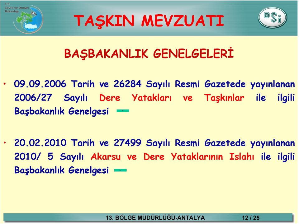 Yatakları ve Taşkınlar ile ilgili Başbakanlık Genelgesi 20.02.