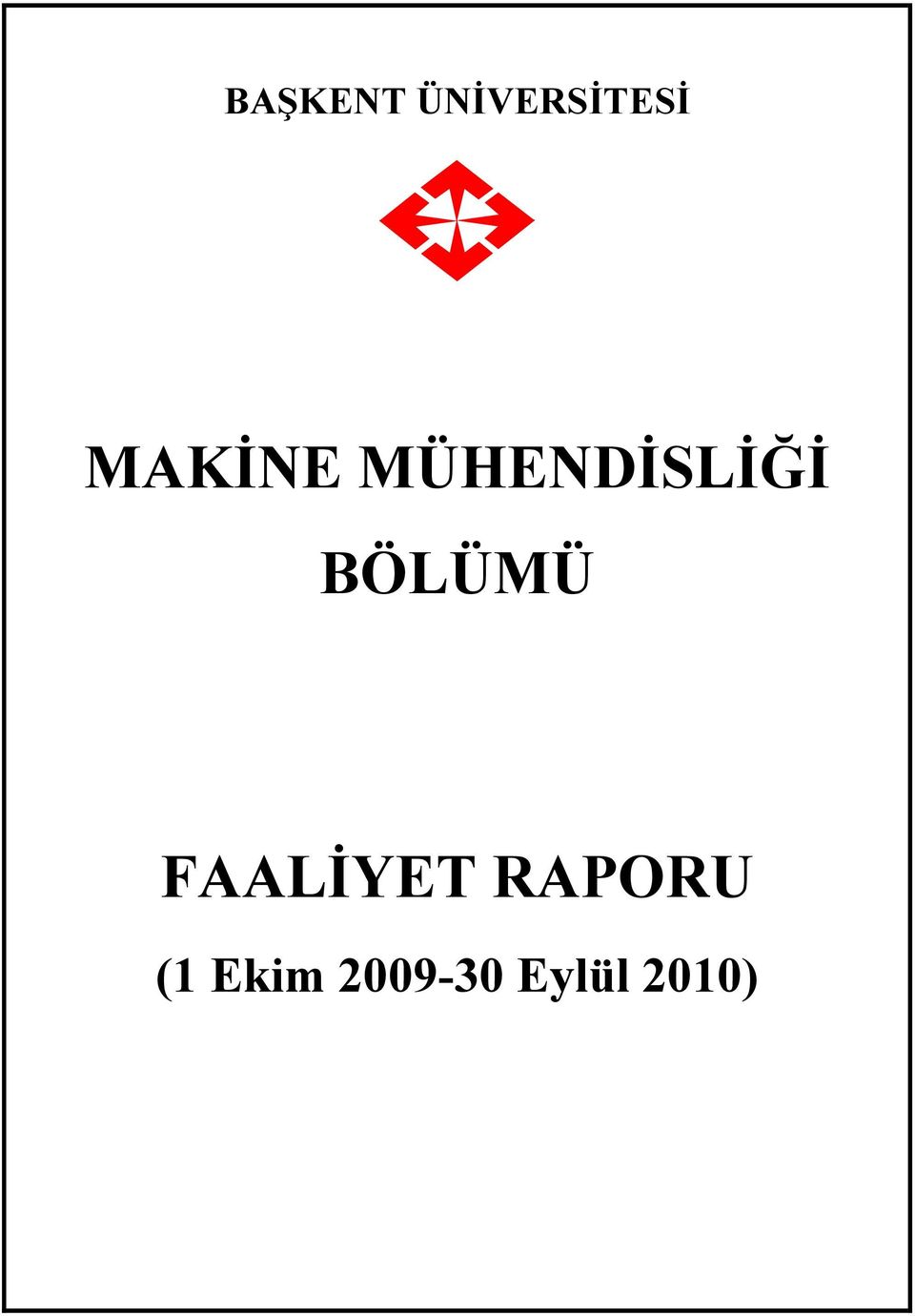 BÖLÜMÜ FAALİYET RAPORU