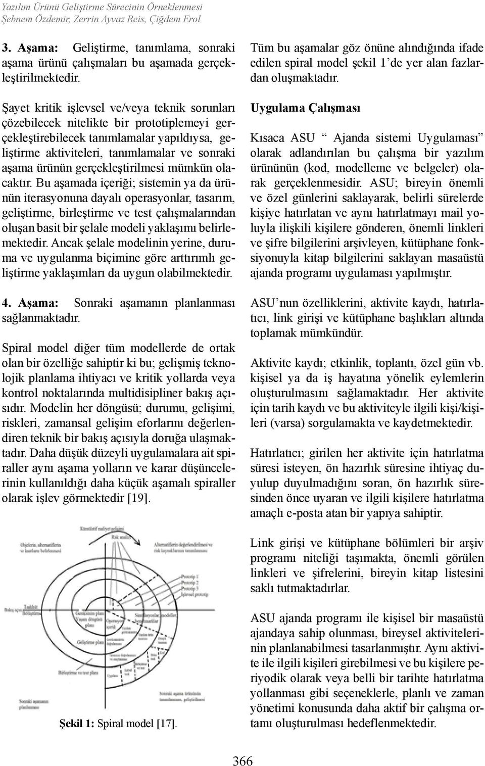 gerçekleştirilmesi mümkün olacaktır.