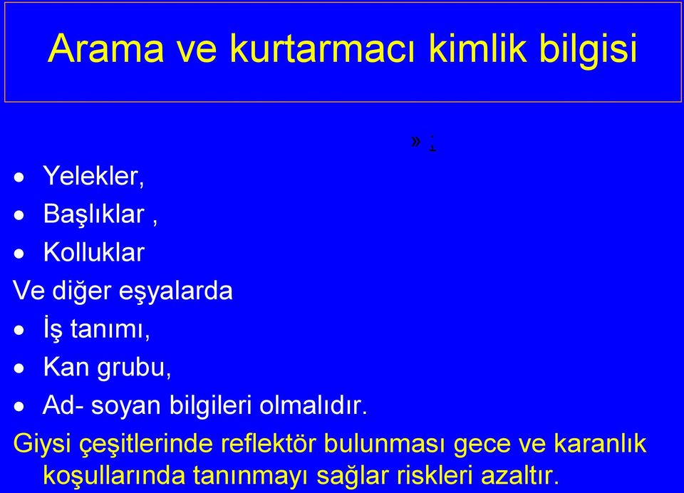 bilgileri olmalıdır.