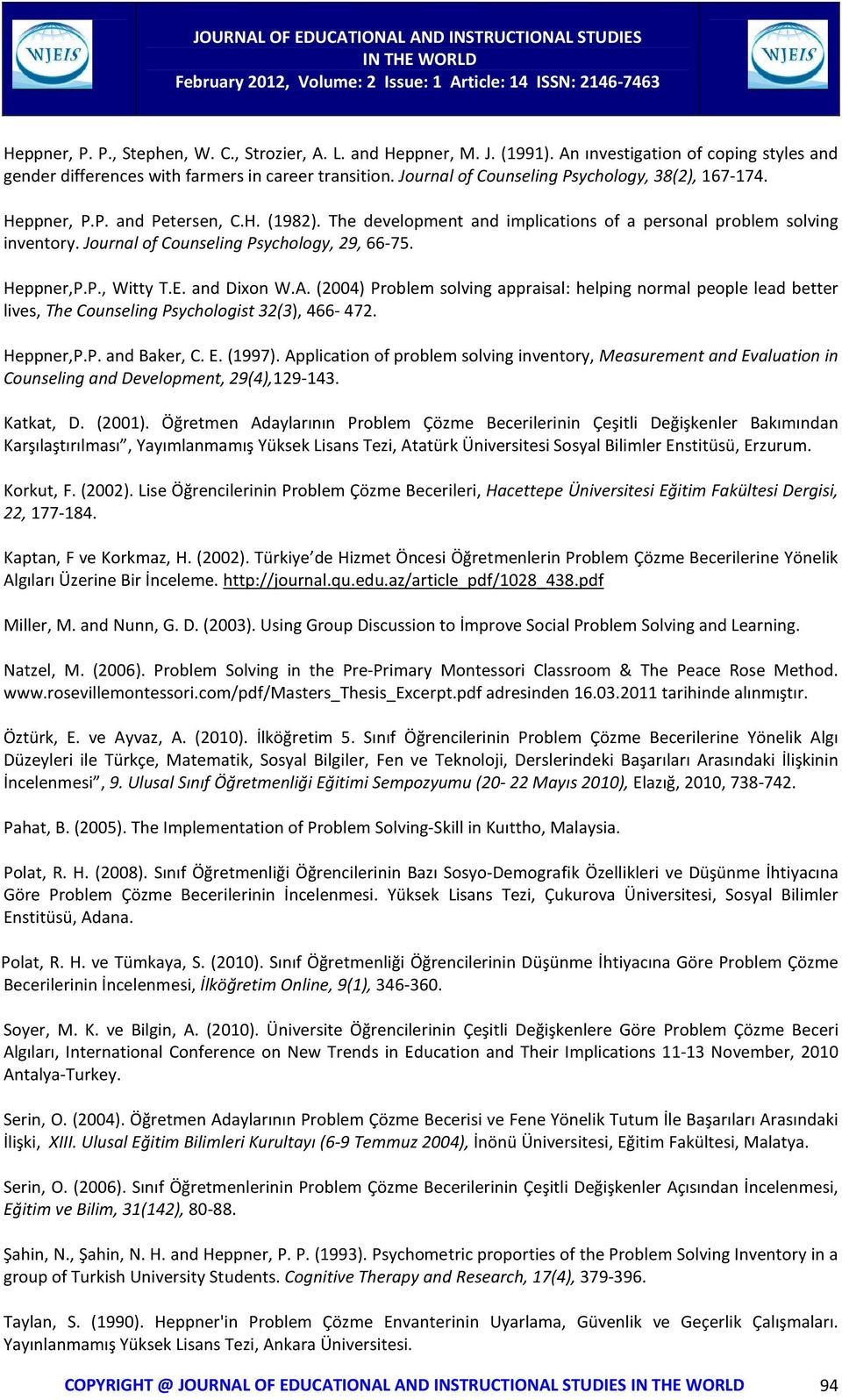 Journal of Counseling Psychology, 29, 66-75. Heppner,P.P., Witty T.E. and Dixon W.A.