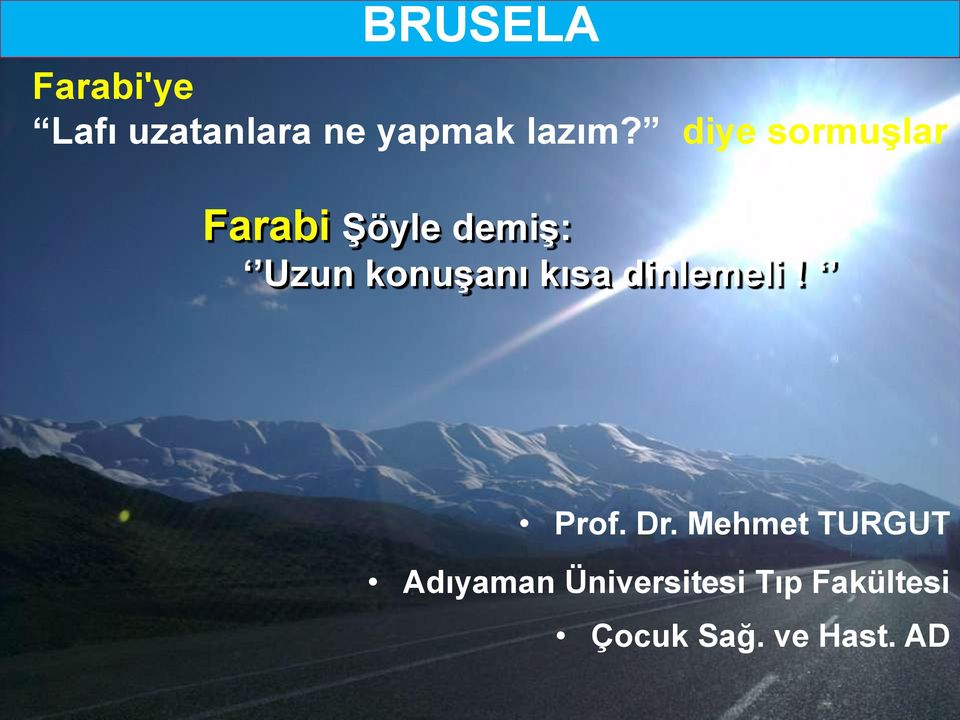 kısa dinlemeli! Prof. Dr.