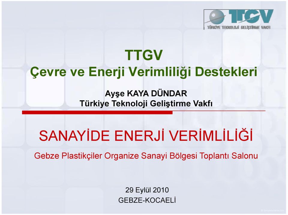 SANAYİDE ENERJİ VERİMLİLİĞİ Gebze Plastikçiler