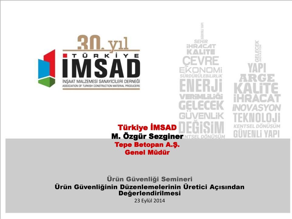 Genel Müdür Ürün Güvenliği Semineri Ürün