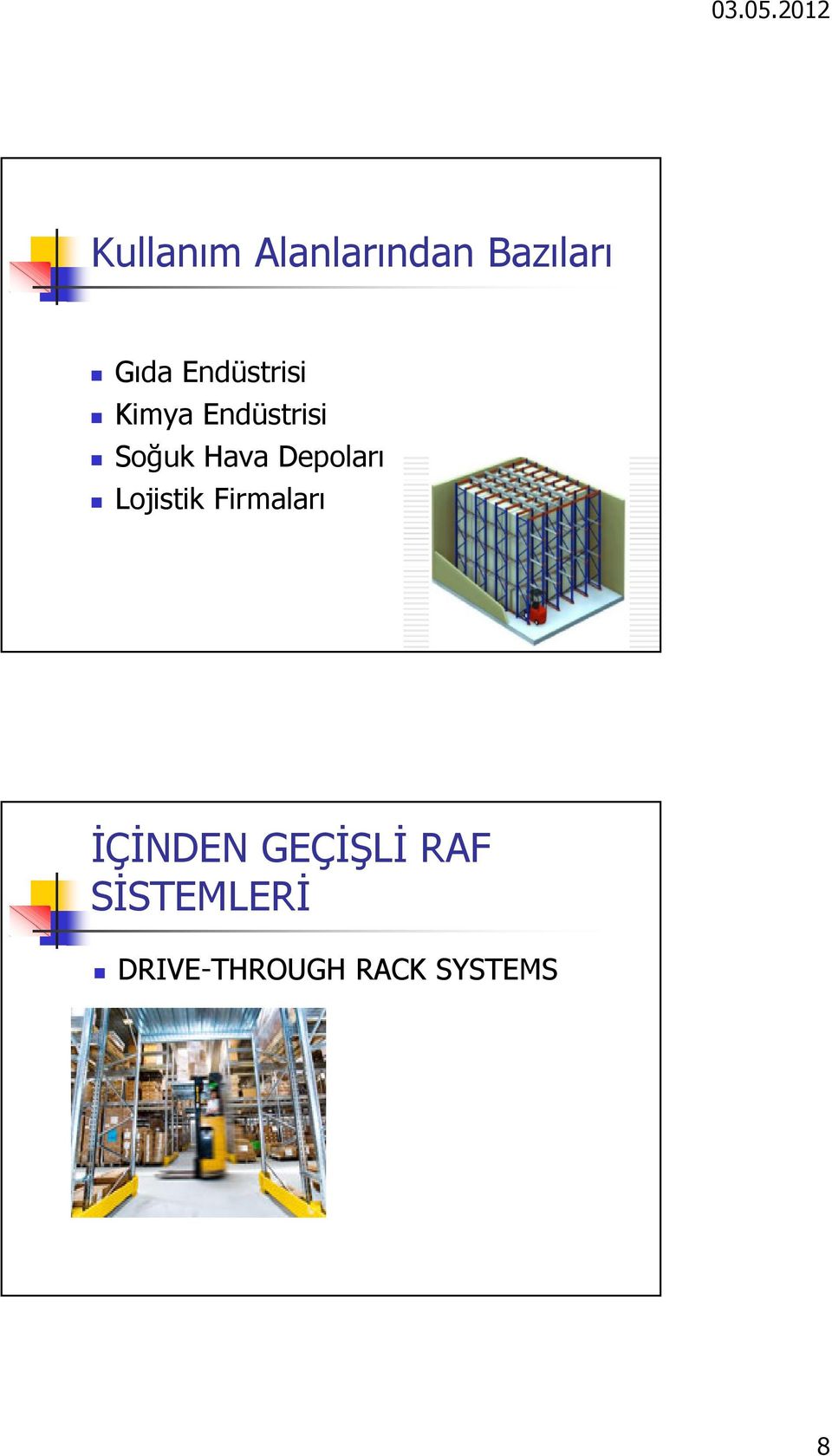 Depoları Lojistik Firmaları İÇİNDEN