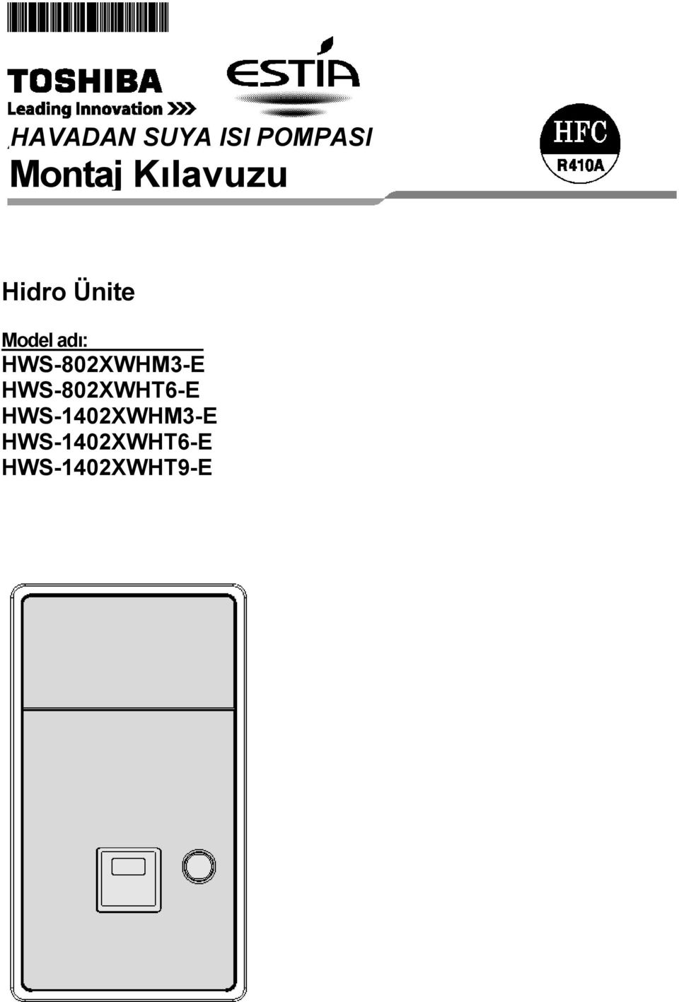 HWS-802XWHT6-E HWS-1402XWHM3-E