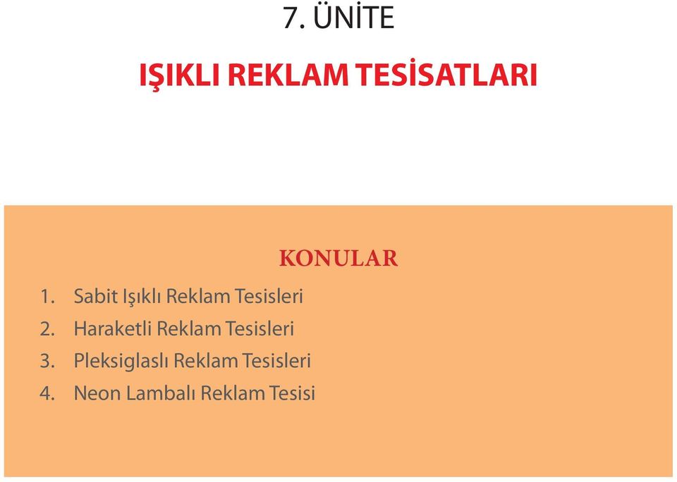 Sabit Işıklı Reklam Tesisleri 2.