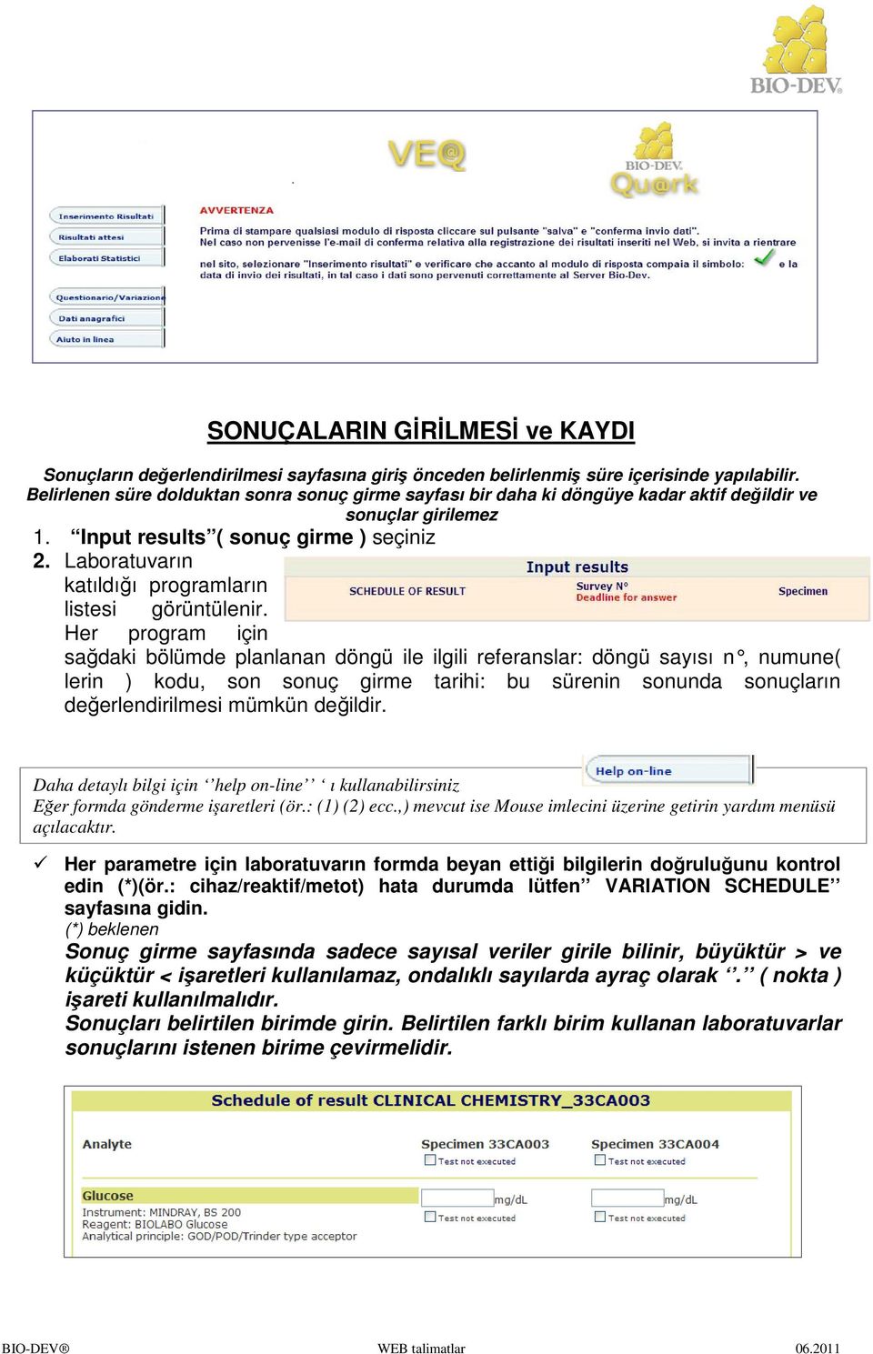 Laboratuvarın katıldığı programların listesi görüntülenir.