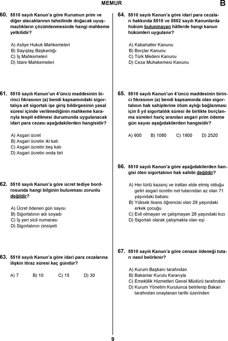 5510 sayılı Kanun a göre idari para cezaları hakkında 5510 ve 5502 sayılı Kanunlarda hüküm bulunmayan hâllerde hangi kanun hükümleri uygulanır?