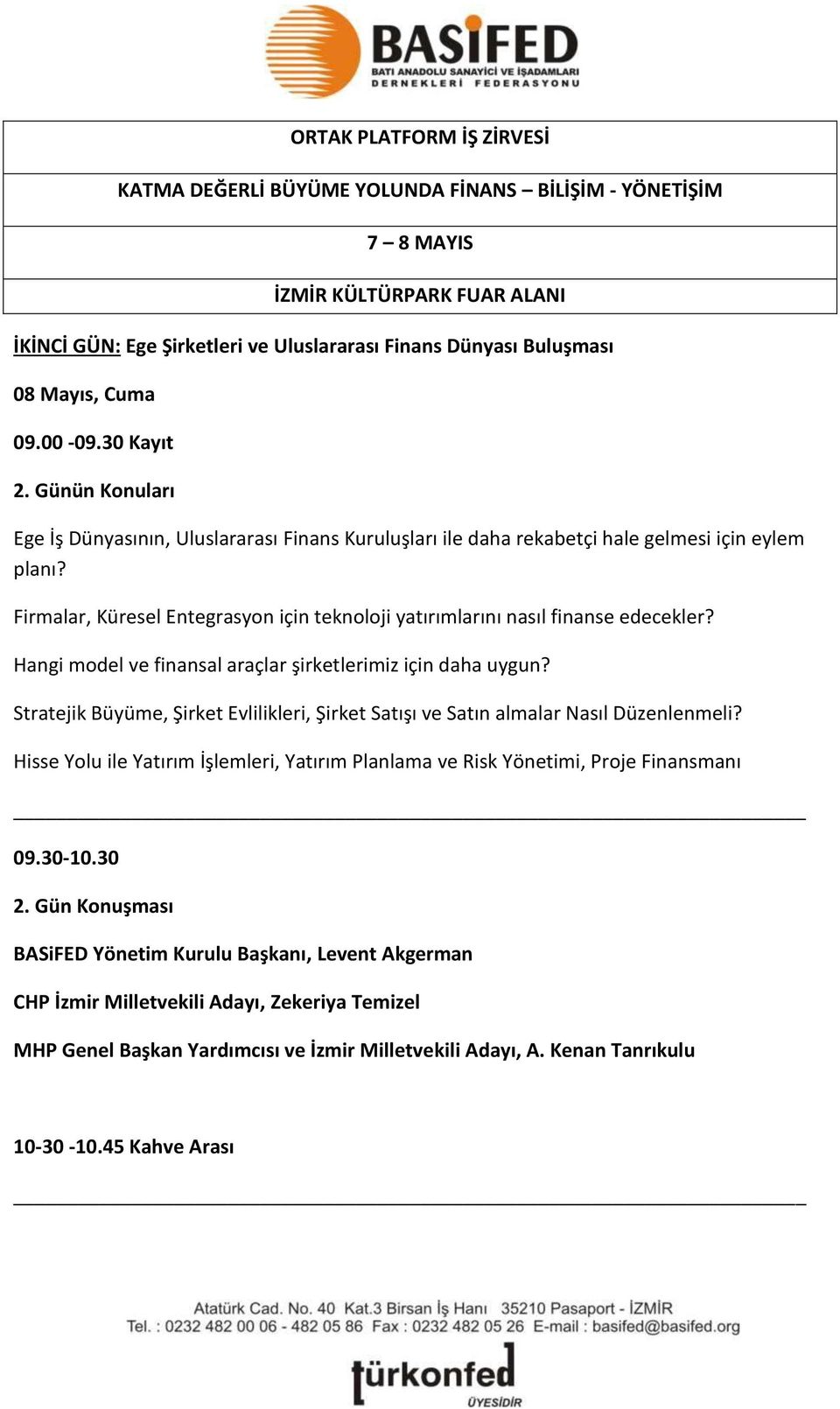 Firmalar, Küresel Entegrasyon için teknoloji yatırımlarını nasıl finanse edecekler? Hangi model ve finansal araçlar şirketlerimiz için daha uygun?