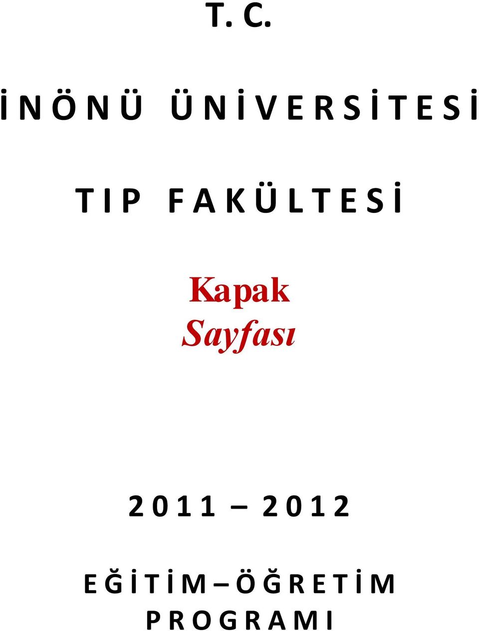 Kapak Sayfası 2 0 1 1 2 0 1 2 E Ğ