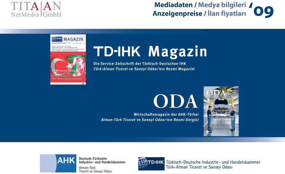 Ticaret ve Sanayi Odası nın Resmi Magazini Wirtschaftsmagazin