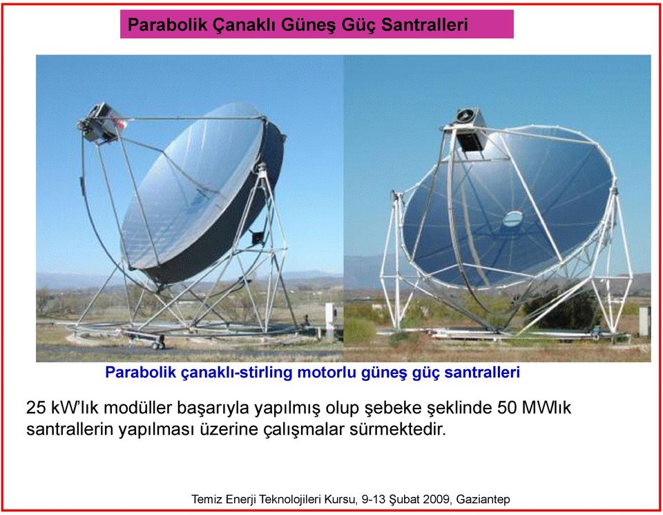 lık modüller başarıyla yapılmış olup şebeke şeklinde