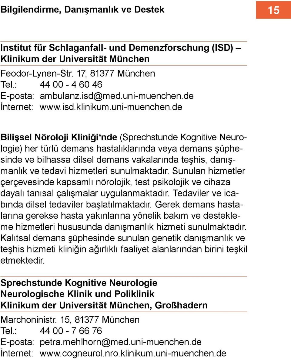 de İnternet: www.isd.klinikum.uni-muenchen.