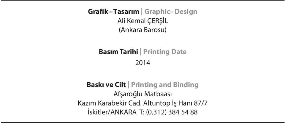 Printing and Binding Afşaroğlu Matbaası Kazım Karabekir