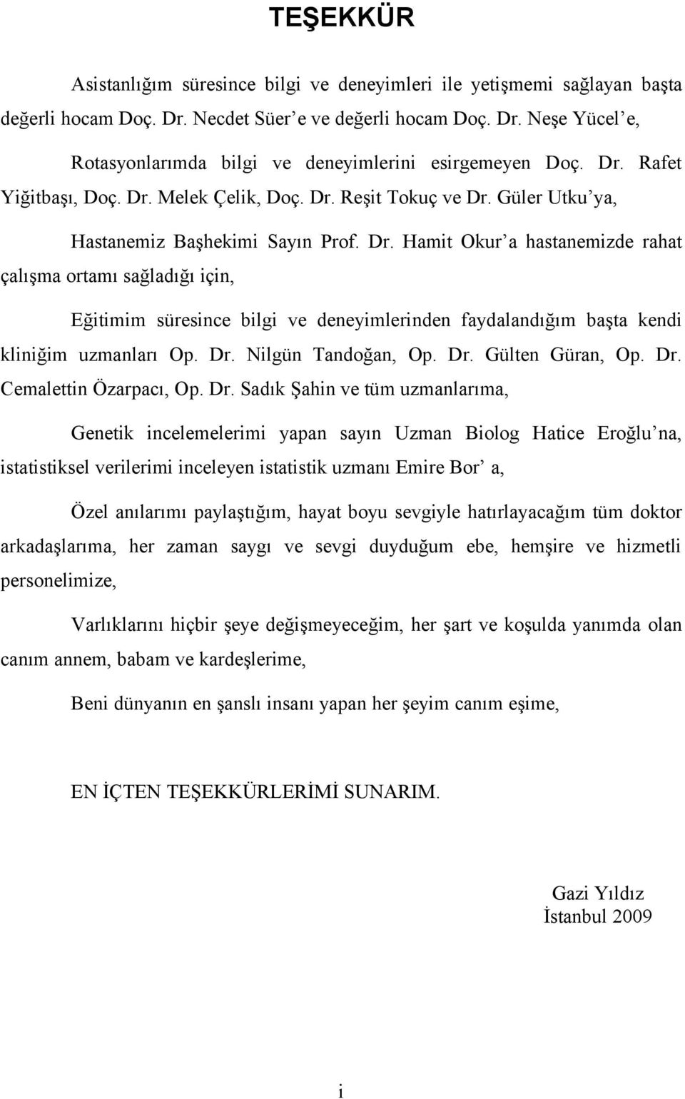 Dr. Nilgün Tandoğan, Op. Dr.