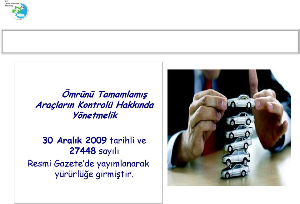 tarihli ve 27448 sayılı Resmi Gazete