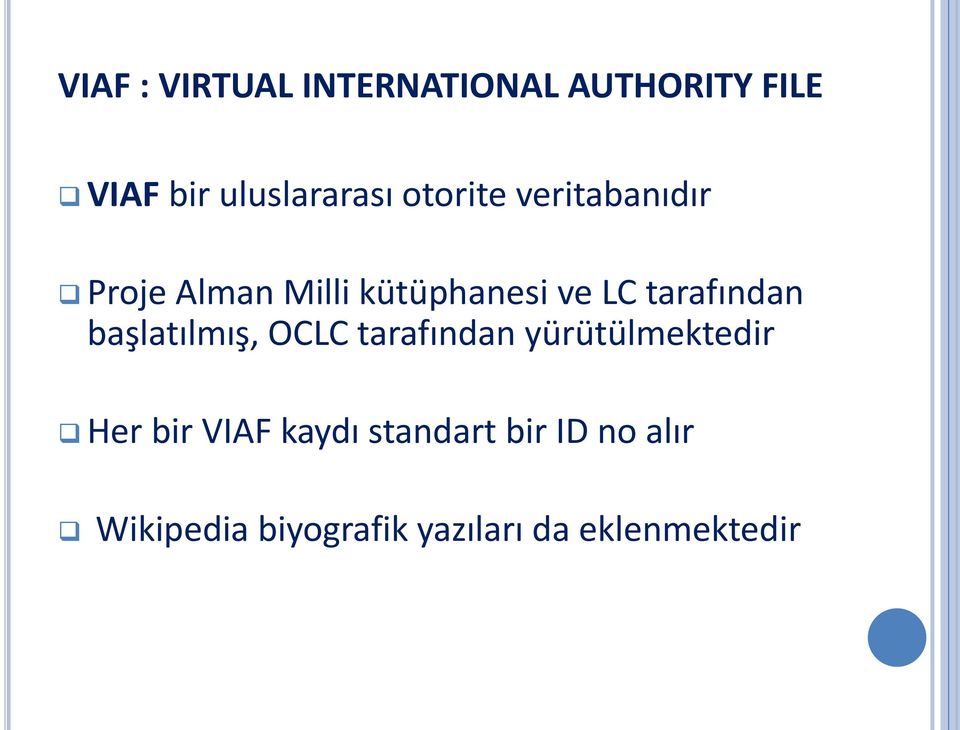 tarafından başlatılmış, OCLC tarafından yürütülmektedir Her bir