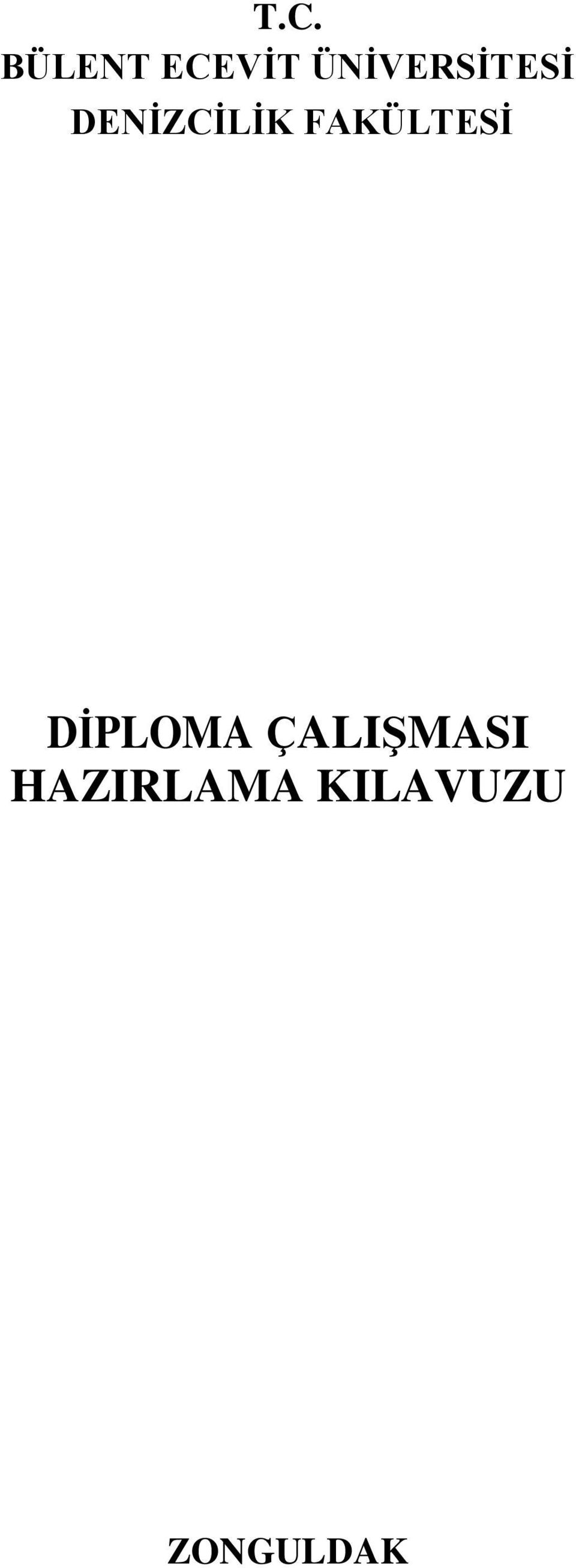 FAKÜLTESİ DĠPLOMA