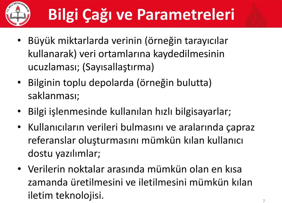 bilgisayarlar; Kullanıcıların verileri bulmasını ve aralarında çapraz referanslar oluşturmasını mümkün kılan kullanıcı dostu