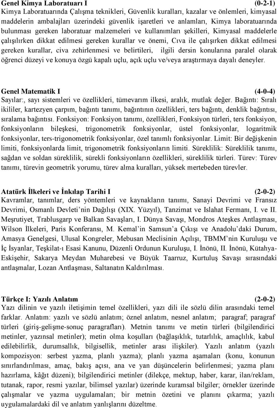 gereken kurallar, civa zehirlenmesi ve belirtileri, ilgili dersin konularına paralel olarak öğrenci düzeyi ve konuya özgü kapalı uçlu, açık uçlu ve/veya araştırmaya dayalı deneyler.