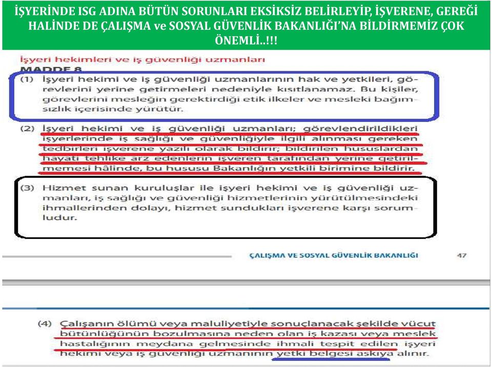 HALİNDE DE ÇALIŞMA ve SOSYAL GÜVENLİK