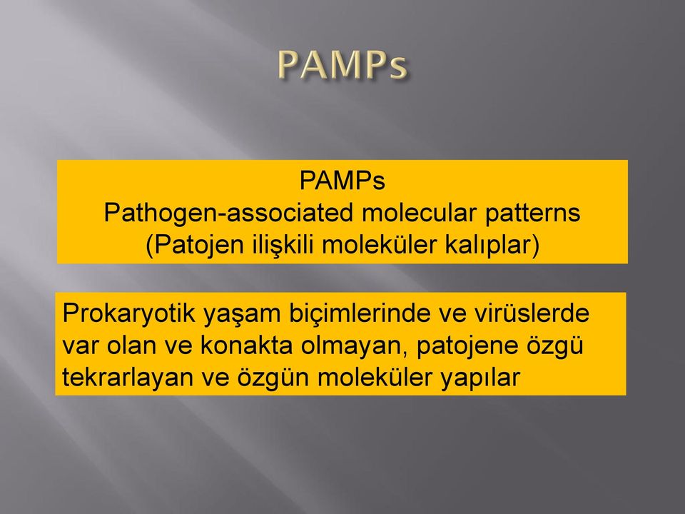 yaşam biçimlerinde ve virüslerde var olan ve konakta