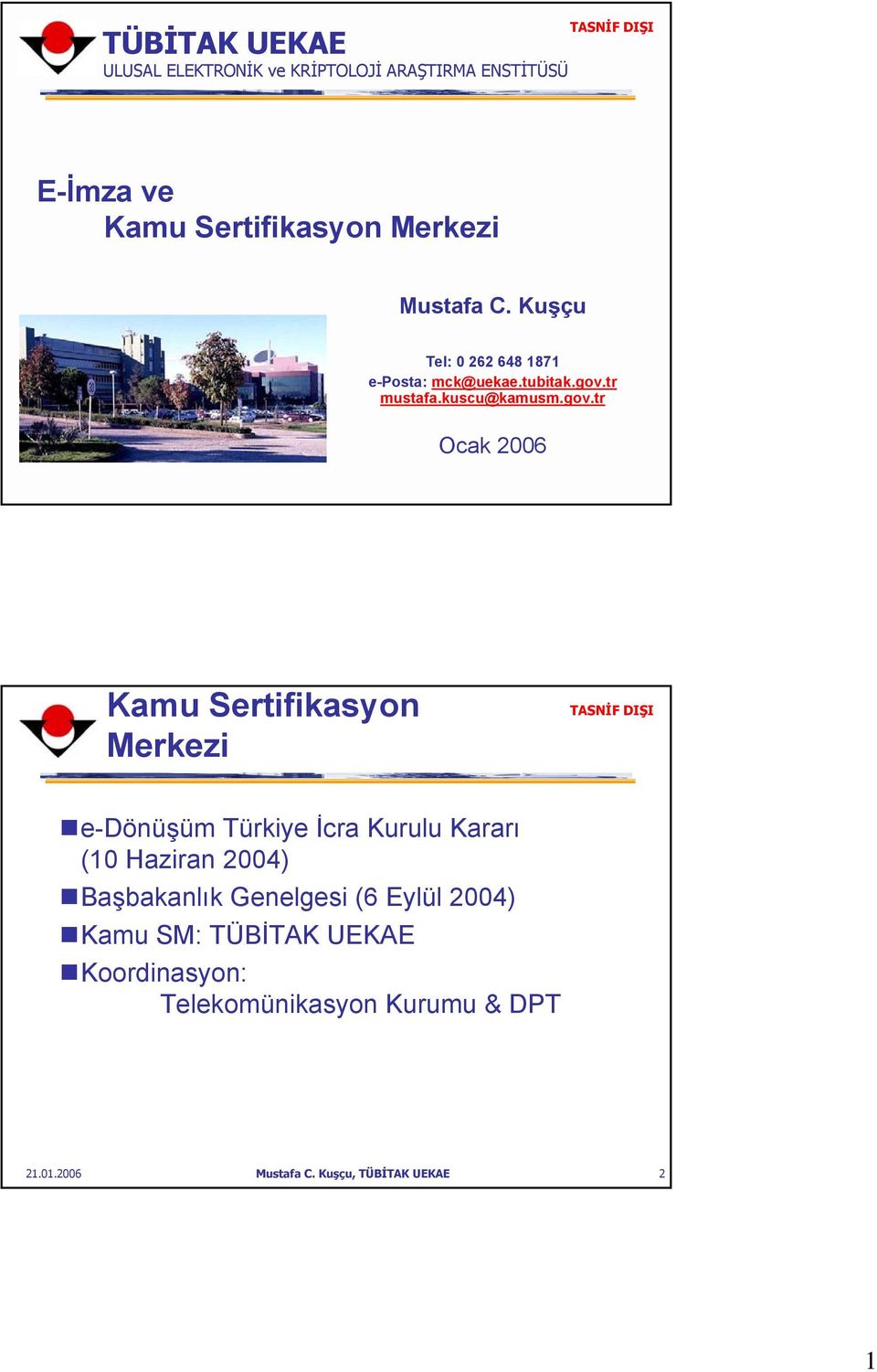 tr mustafa.kuscu@kamusm.gov.