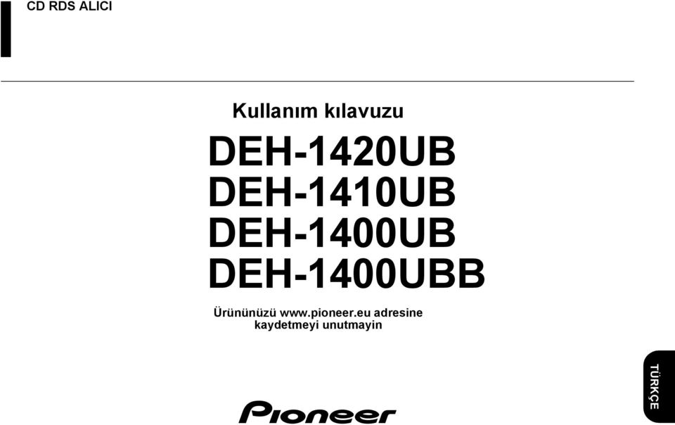 DEH-1400UBB Ürününüzü www.