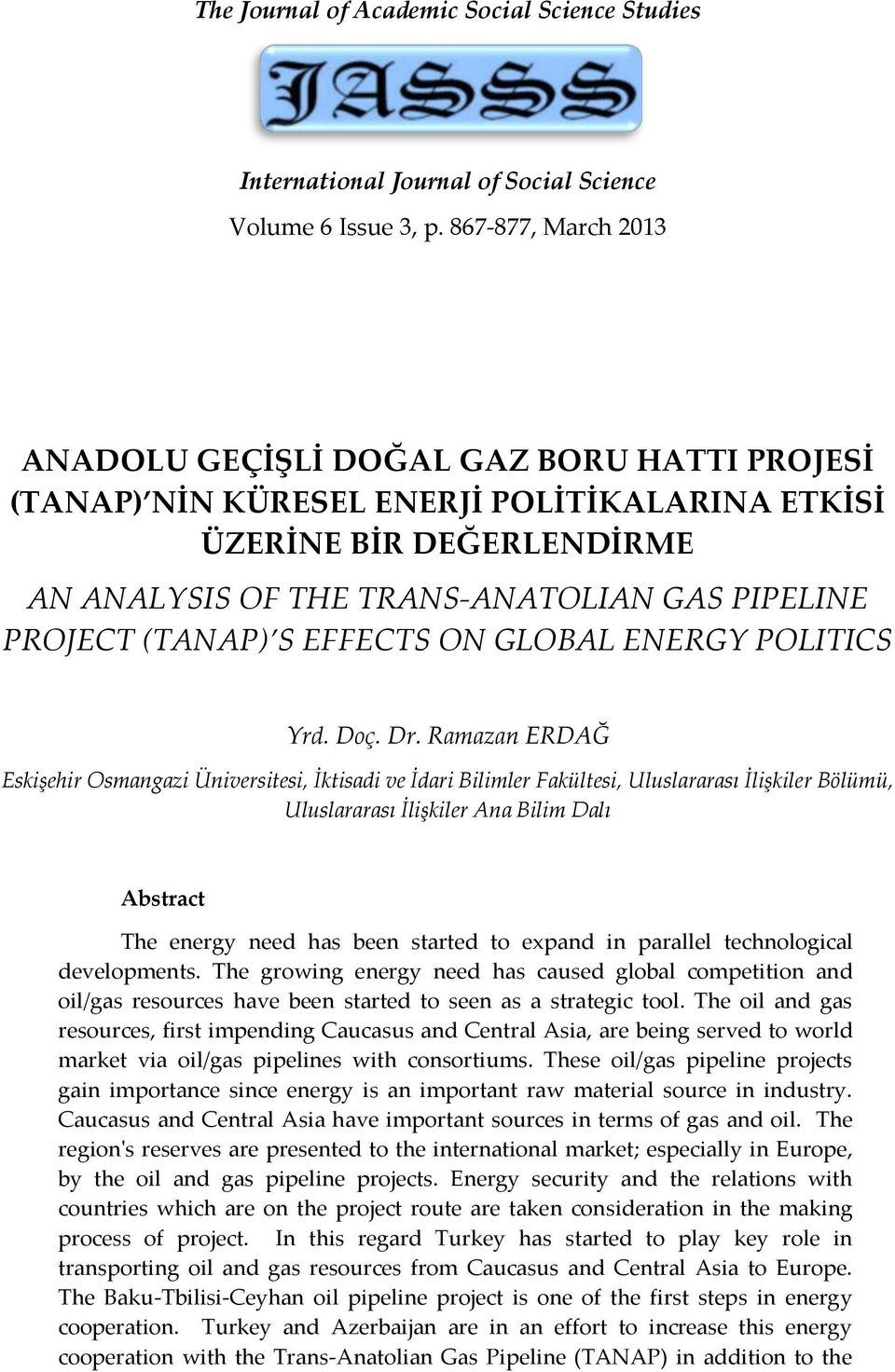 (TANAP) S EFFECTS ON GLOBAL ENERGY POLITICS Yrd. Doç. Dr.
