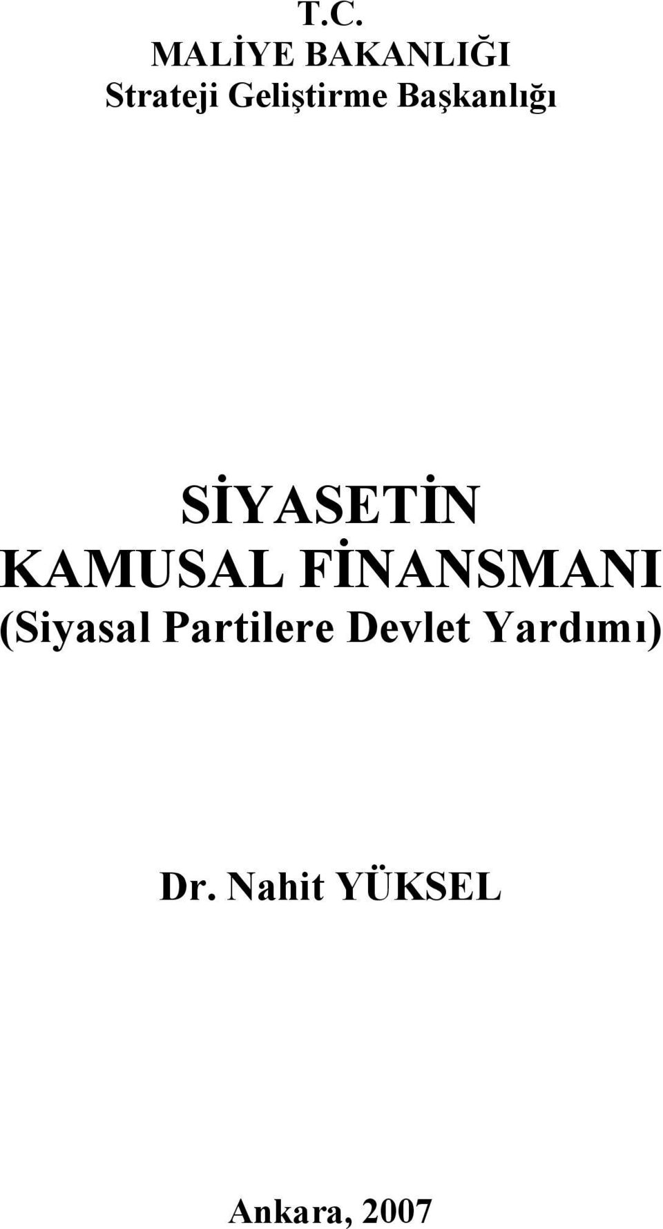 KAMUSAL FİNANSMANI (Siyasal