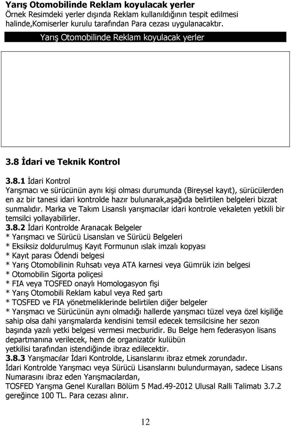 İdari ve Teknik Kontrol 3.8.