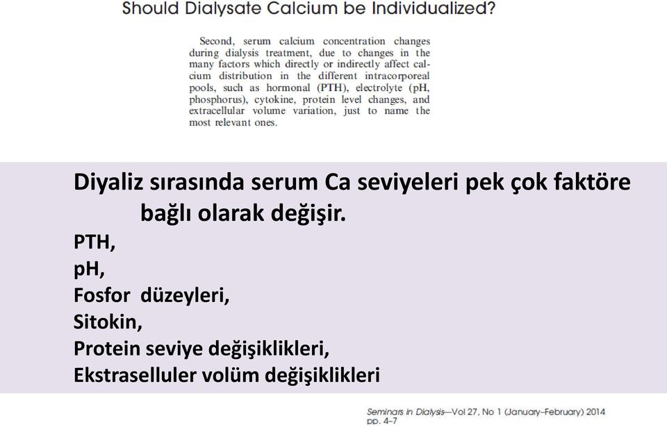 PTH, ph, Fosfor düzeyleri, Sitokin, Protein