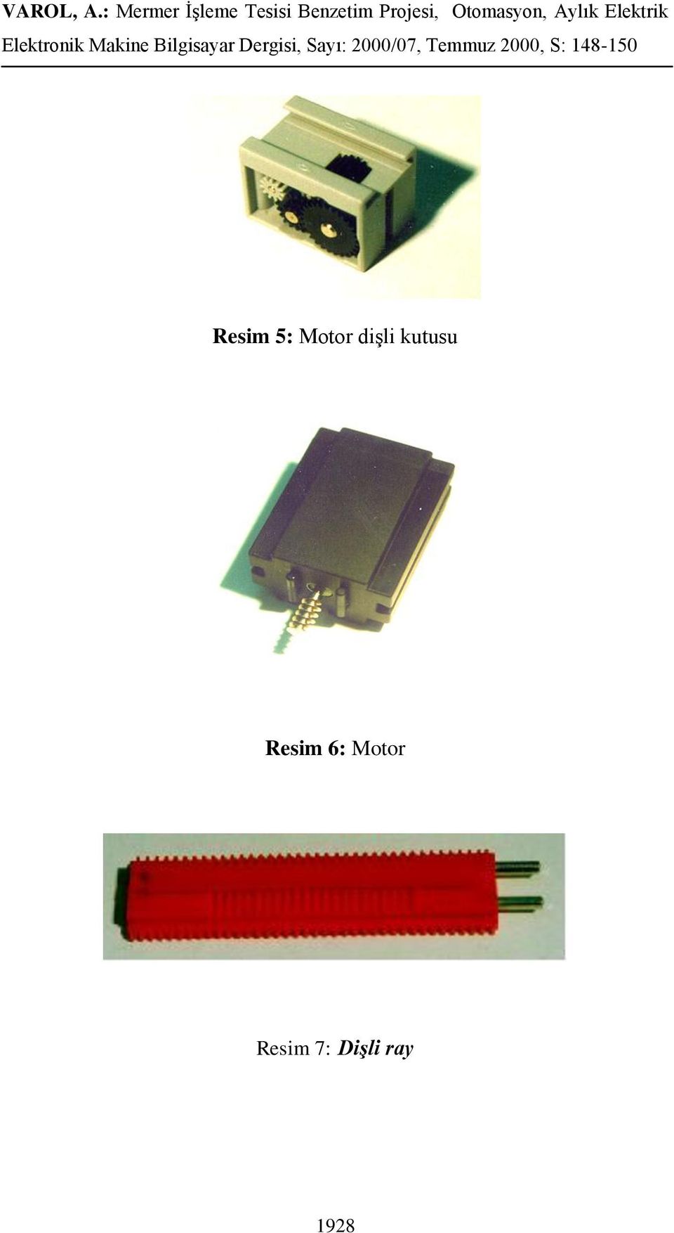 Resim 6: Motor