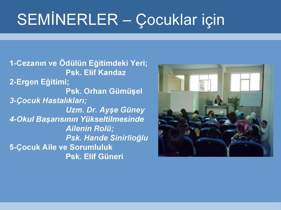 Orhan Gümüşel 3-Çocuk Hastalıkları; Uzm. Dr.