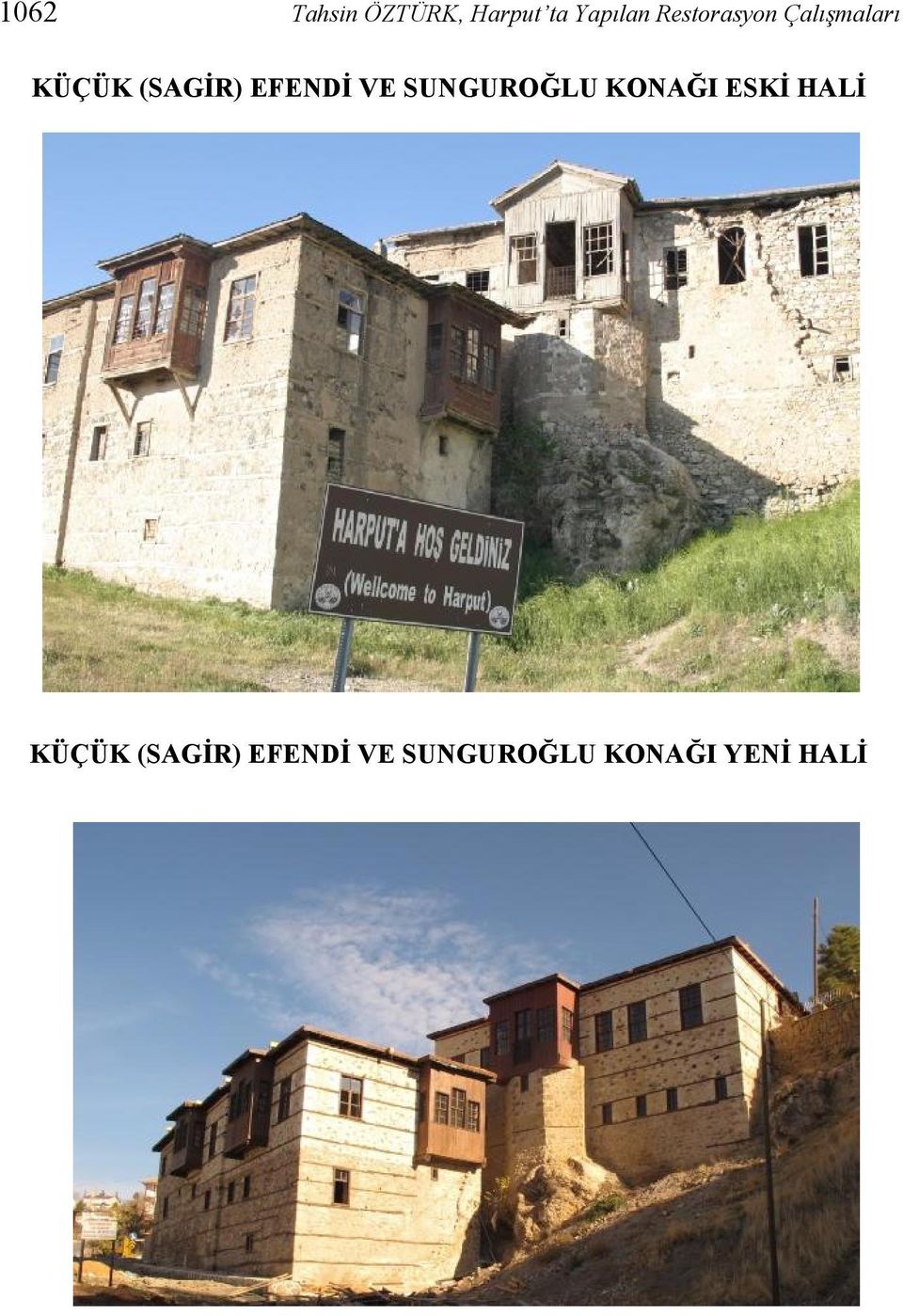 EFENDİ VE SUNGUROĞLU KONAĞI ESKİ HALİ