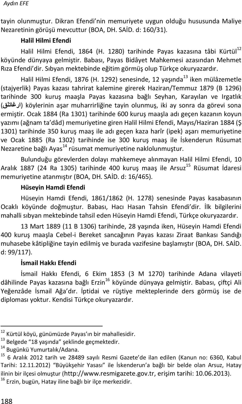 Halil Hilmi Efendi, 1876 (H.