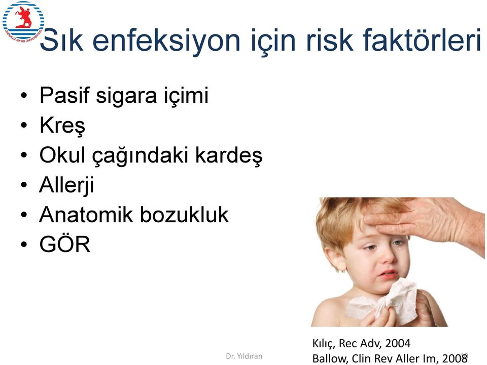 Allerji Anatomik bozukluk GÖR Dr.