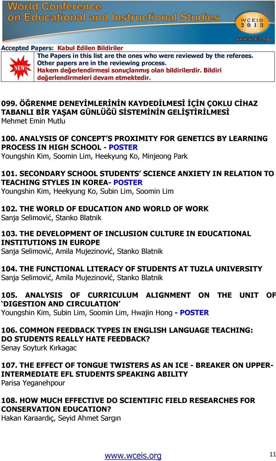 SECONDARY SCHOOL STUDENTS SCIENCE ANXIETY IN RELATION TO TEACHING STYLES IN KOREA- POSTER Youngshin Kim, Heekyung Ko, Subin Lim, Soomin Lim 102.