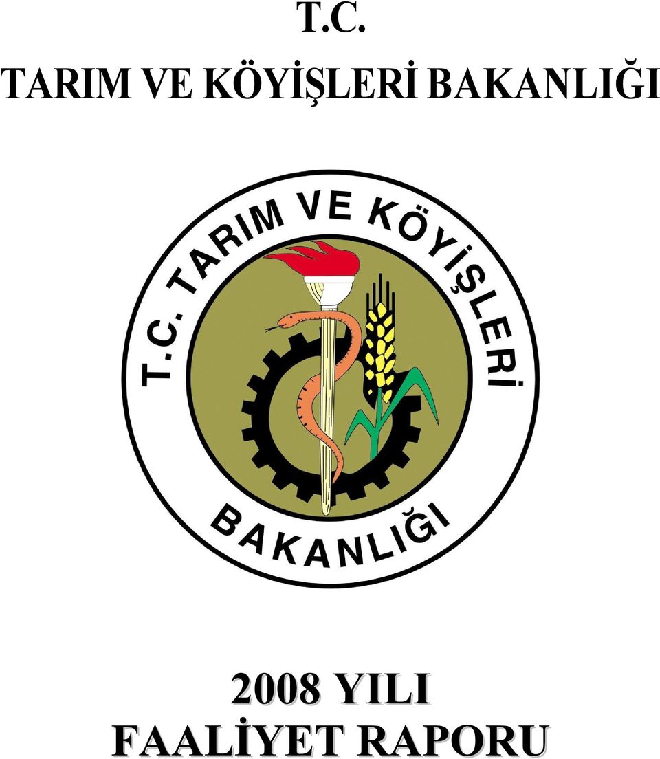 BAKANLIĞI 2008