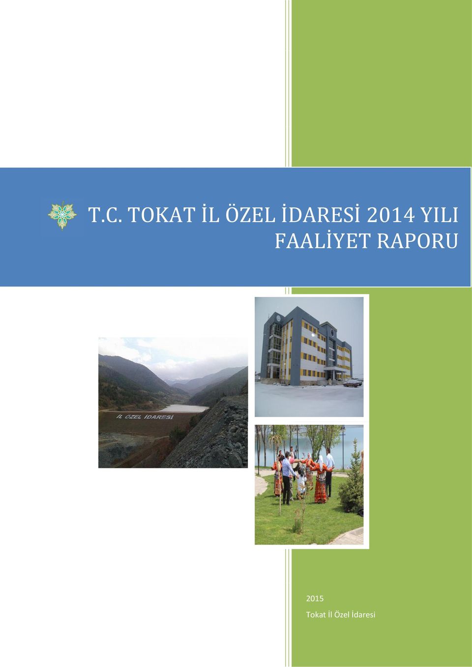 FAALİYET RAPORU