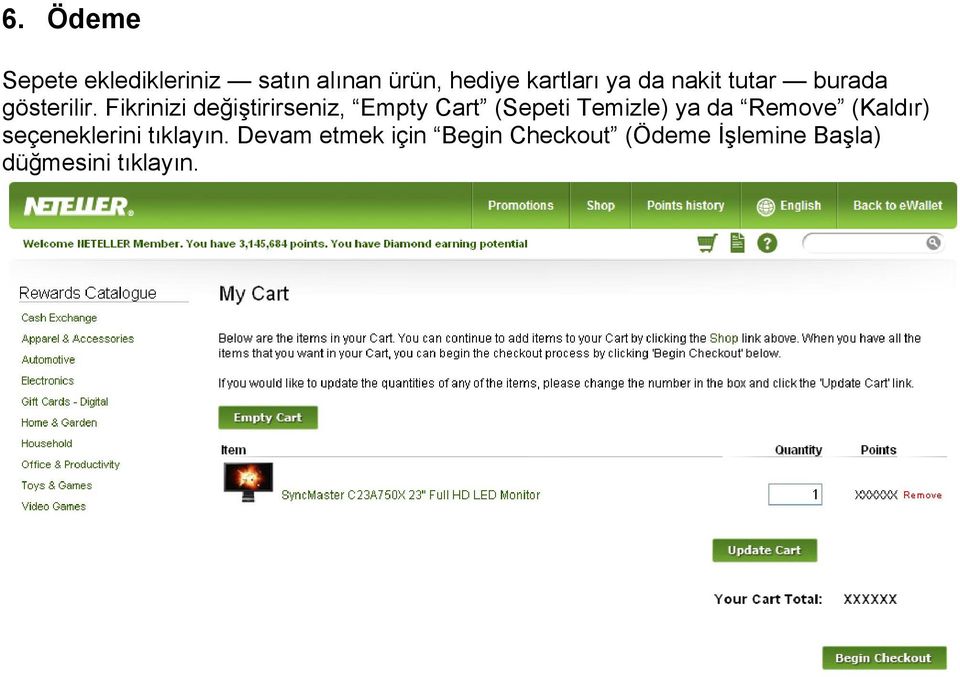 Fikrinizi değiştirirseniz, Empty Cart (Sepeti Temizle) ya da Remove