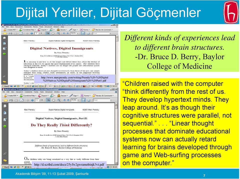 pdf Children raised with the computer think differently from the rest of us. They develop hypertext minds. They leap around.