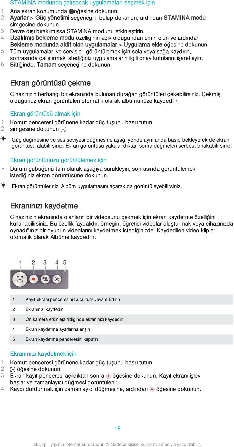 4 Uzatılmış bekleme modu özelliğinin açık olduğundan emin olun ve ardından Bekleme modunda aktif olan uygulamalar > Uygulama ekle öğesine dokunun.