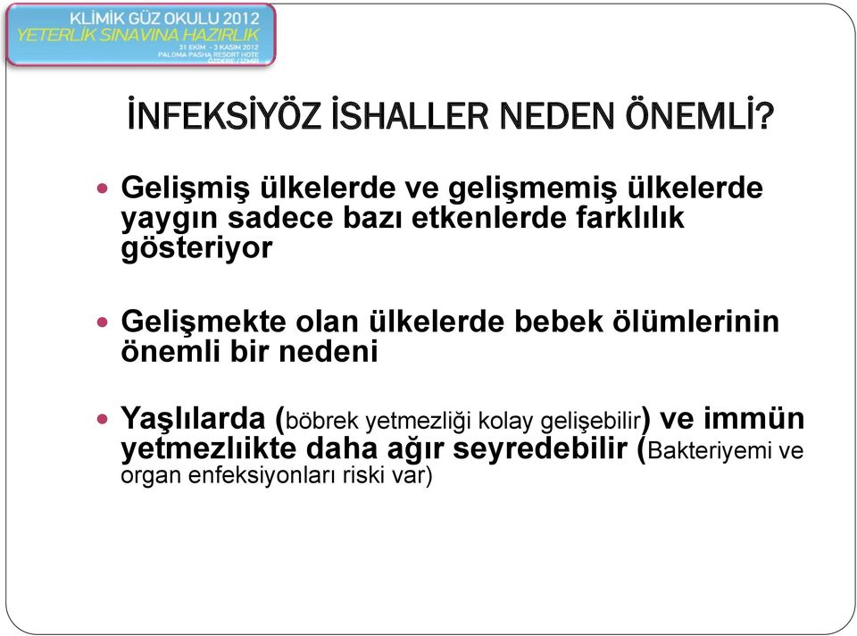 gösteriyor Gelişmekte olan ülkelerde bebek ölümlerinin önemli bir nedeni