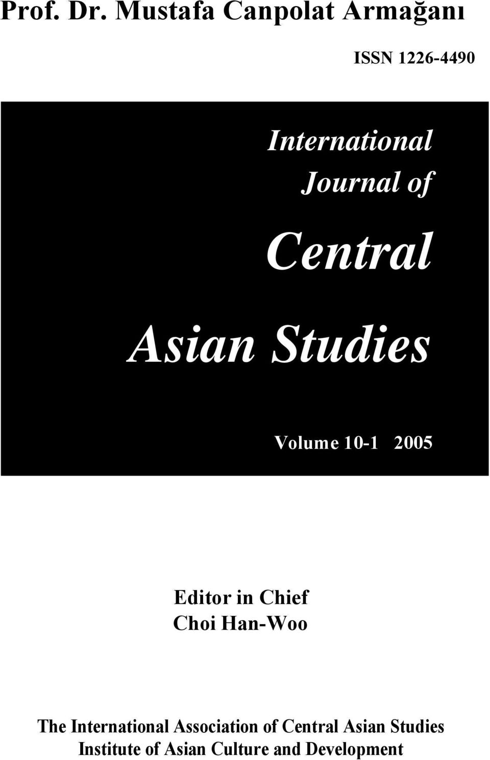 Journal of Central Asian Studies Volume 10-1 2005 Editor in