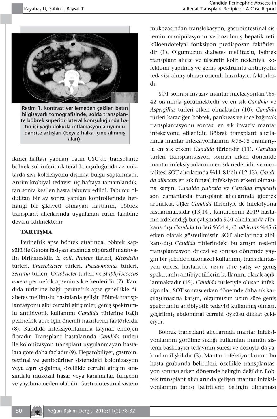 predispozan faktörlerdir (1).