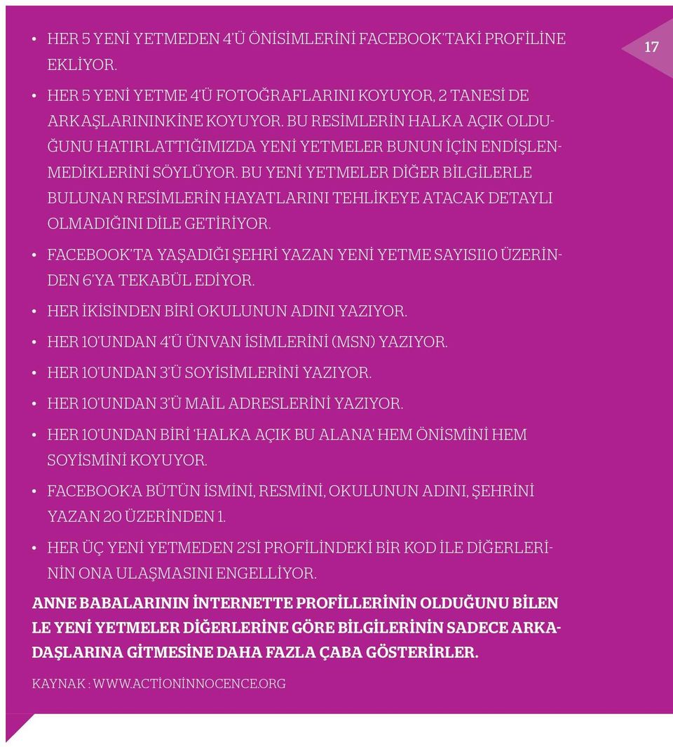 BU YENI YETMELER DIĞER BILGILERLE BULUNAN RESIMLERIN HAYATLARINI TEHLIKEYE ATACAK DETAYLI OLMADIĞINI DILE GETIRIYOR.