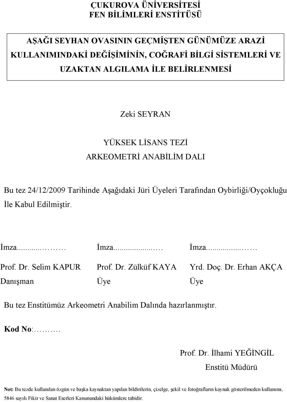 Selim KAPUR Prof. Dr.