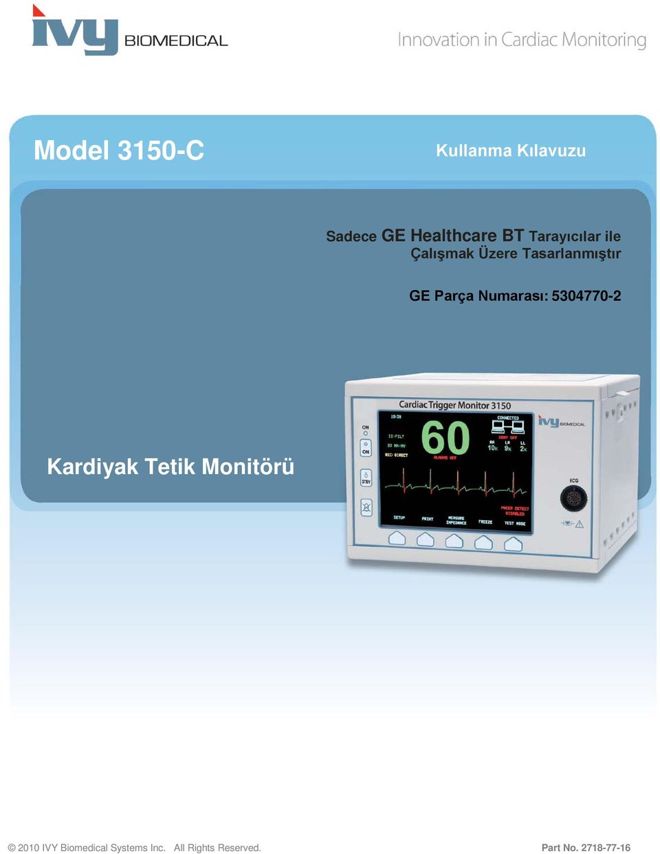 Numarası: 5304770-2 Kardiyak Tetik Monitörü 2010 IVY